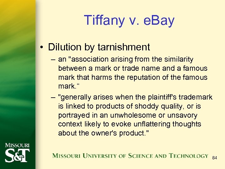 Tiffany v. e. Bay • Dilution by tarnishment – an 