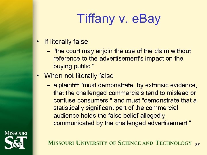 Tiffany v. e. Bay • If literally false – 