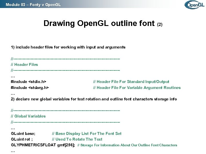 Module 03 – Fonty v Open. GL Drawing Open. GL outline font (2) 1)