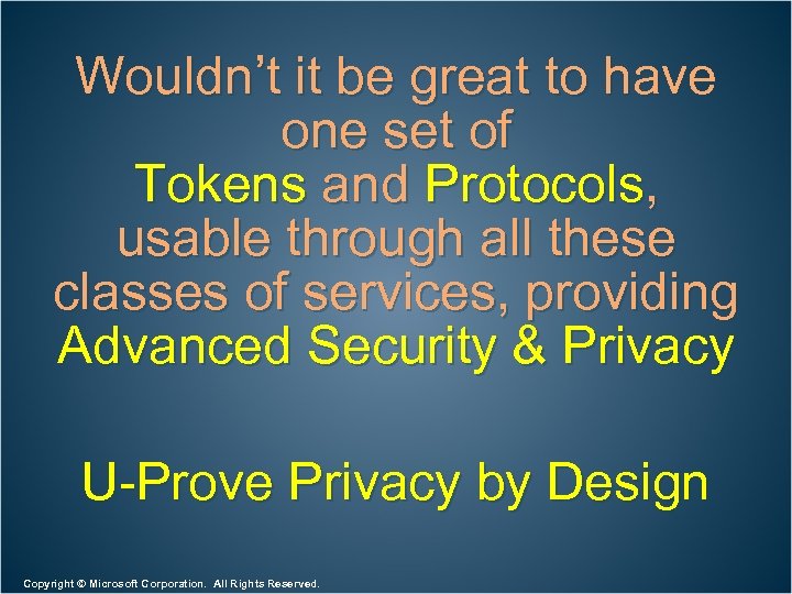 Wouldn’t it be great to have one set of Tokens and Protocols, usable through