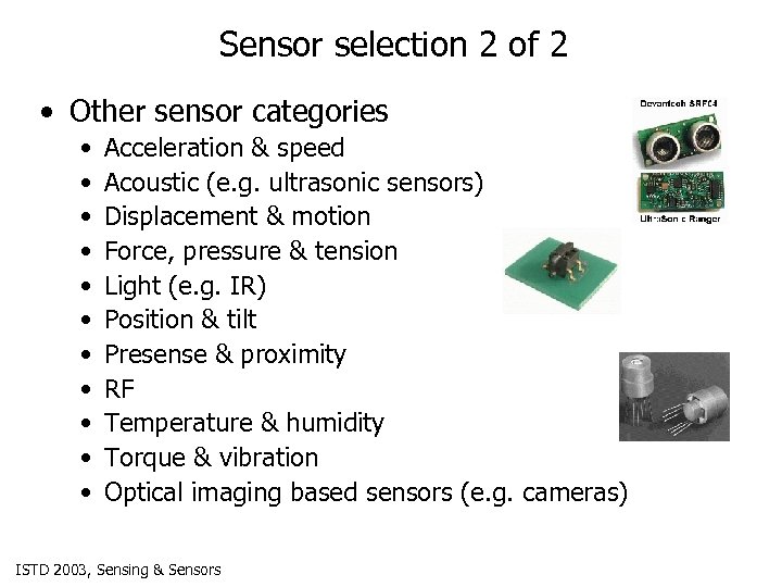 Sensor selection 2 of 2 • Other sensor categories • • • Acceleration &
