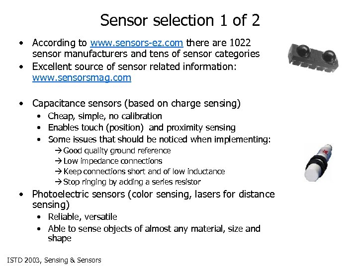 Sensor selection 1 of 2 • According to www. sensors-ez. com there are 1022