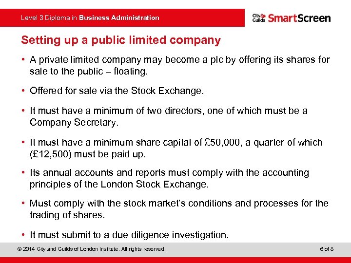 Level 3 Diploma in Business Administration Setting up a public limited company • A