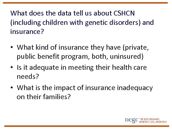 What does the data tell us about CSHCN (including children with genetic disorders) and