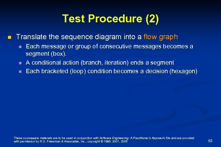 Test Procedure (2) n Translate the sequence diagram into a flow graph n n