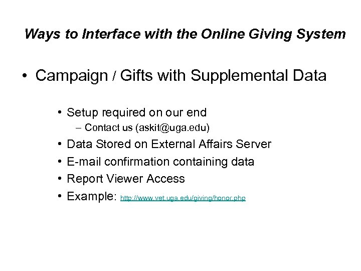 Ways to Interface with the Online Giving System • Campaign / Gifts with Supplemental