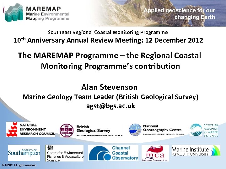 Southeast Regional Coastal Monitoring Programme 10 th Anniversary Annual Review Meeting: 12 December 2012
