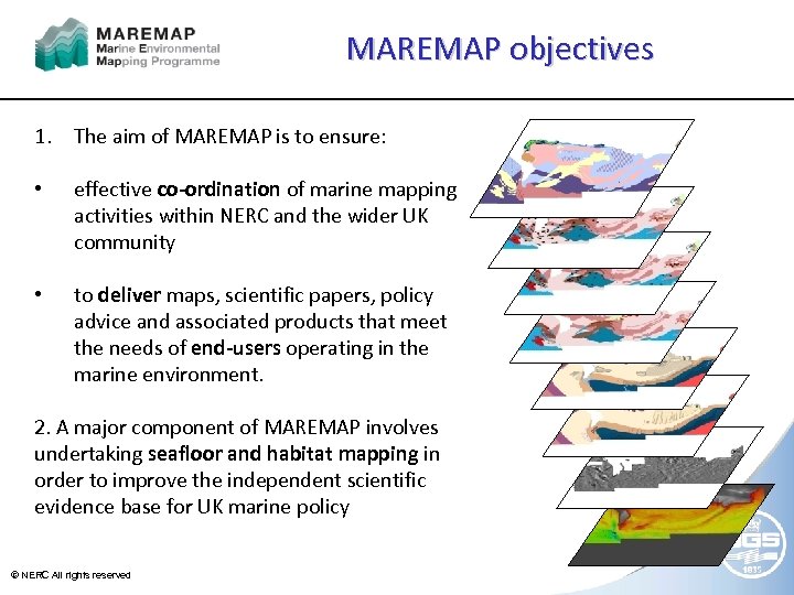 MAREMAP objectives 1. The aim of MAREMAP is to ensure: • effective co-ordination of