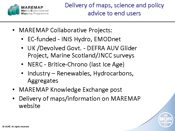 Delivery of maps, science and policy advice to end users • MAREMAP Collaborative Projects: