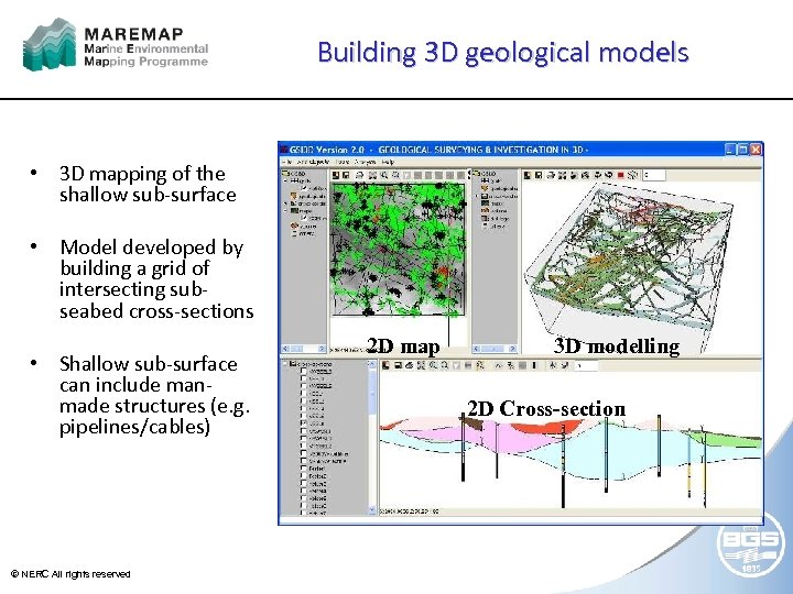 Building 3 D geological models • 3 D mapping of the shallow sub-surface •