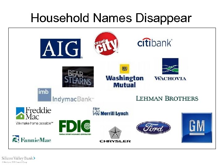 Household Names Disappear 