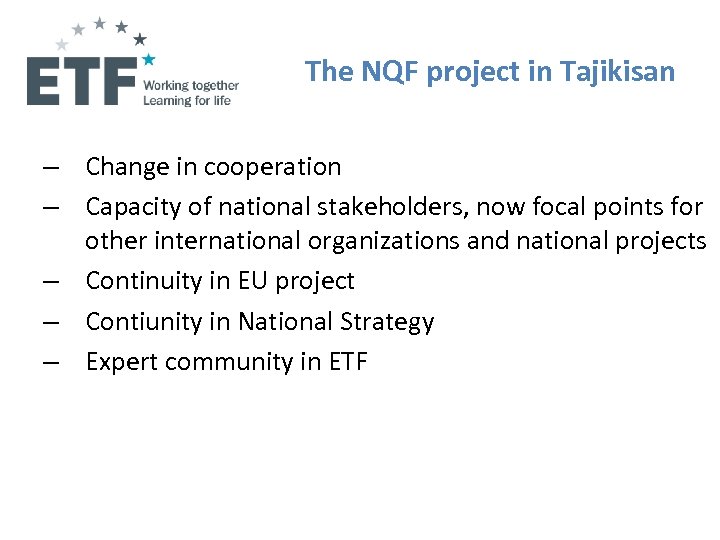 The NQF project in Tajikisan – Change in cooperation – Capacity of national stakeholders,