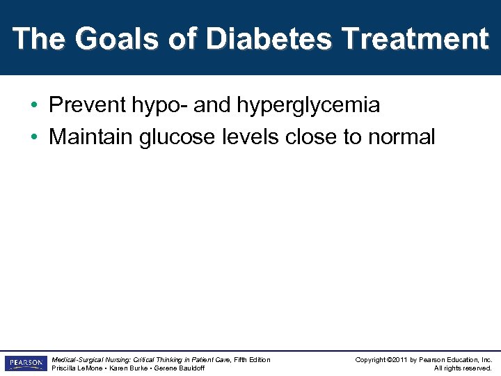 The Goals of Diabetes Treatment • Prevent hypo- and hyperglycemia • Maintain glucose levels