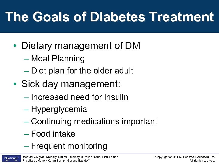 The Goals of Diabetes Treatment • Dietary management of DM – Meal Planning –