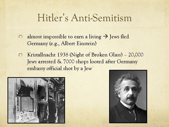 Hitler’s Anti-Semitism almost impossible to earn a living Jews fled Germany (e. g. ,