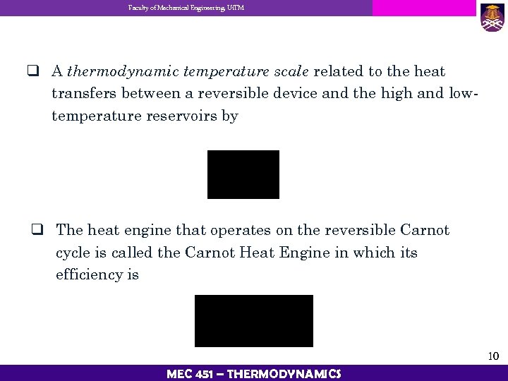 Faculty of Mechanical Engineering, Ui. TM q A thermodynamic temperature scale related to the