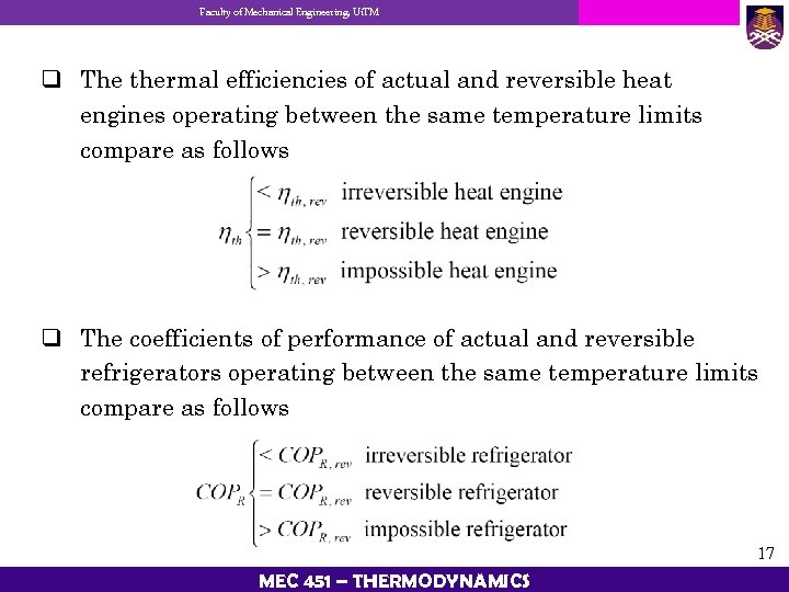 Faculty of Mechanical Engineering, Ui. TM q The thermal efficiencies of actual and reversible
