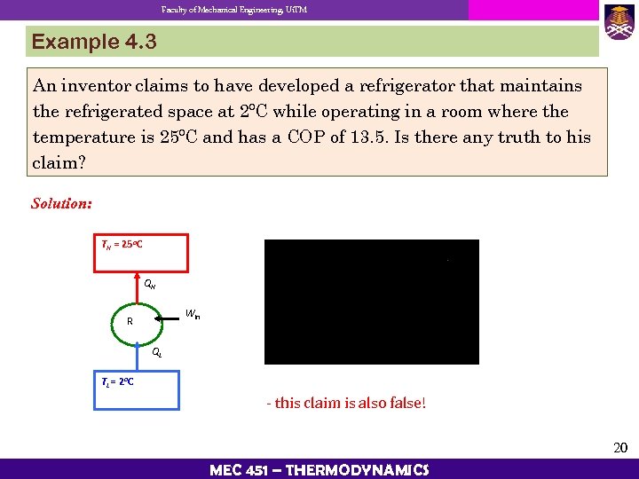 Faculty of Mechanical Engineering, Ui. TM Example 4. 3 An inventor claims to have