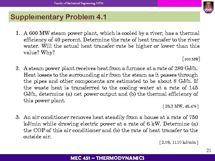 Faculty of Mechanical Engineering, Ui. TM Supplementary Problem 4. 1 1. A 600 MW