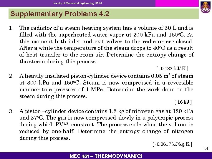 Faculty of Mechanical Engineering, Ui. TM Supplementary Problems 4. 2 1. The radiator of