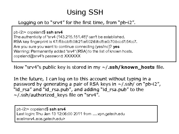 Using SSH Logging on to “srv 4” for the first time, from “pb-i 2”.