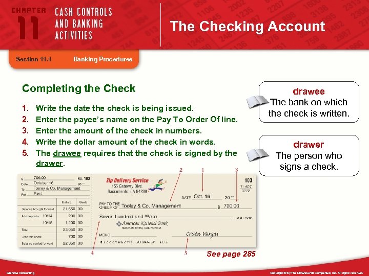 The Checking Account Section 11. 1 Banking Procedures Completing the Check 1. 2. 3.
