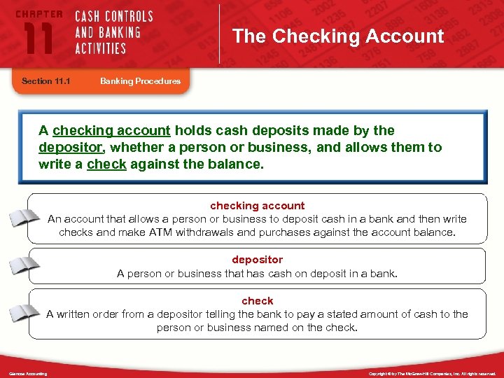 The Checking Account Section 11. 1 Banking Procedures A checking account holds cash deposits