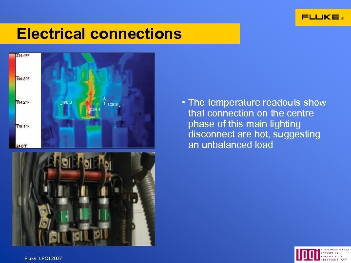 Electrical connections • The temperature readouts show that connection on the centre phase of