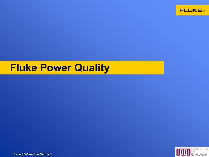 Fluke Power Quality Fluke PDM seminar Module 1 69 