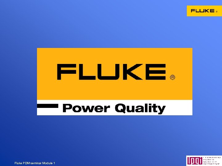 Fluke PDM seminar Module 1 75 