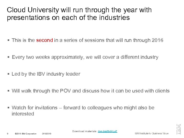 Cloud University will run through the year with presentations on each of the industries