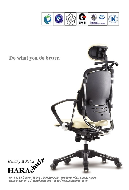 Do what you do better. A-114, SJ Center, 889 -5 , Daechi-Dogn, Gangnam-Gu, Seoul,