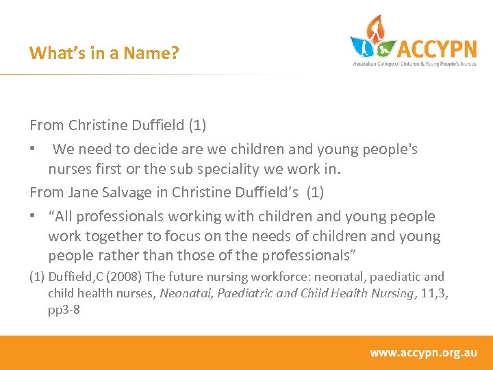 What’s in a Name? From Christine Duffield (1) • We need to decide are