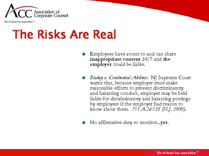 Page 14 The Risks Are Real Employees have access to and can share inappropriate