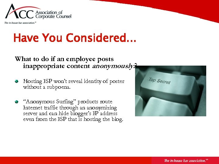 Page 17 Have You Considered. . . What to do if an employee posts
