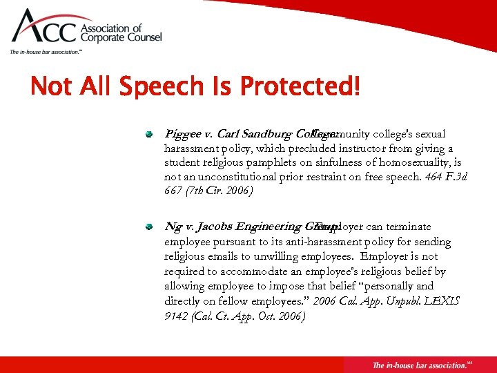 Page 23 Not All Speech Is Protected! Piggee v. Carl Sandburg College: Community college's