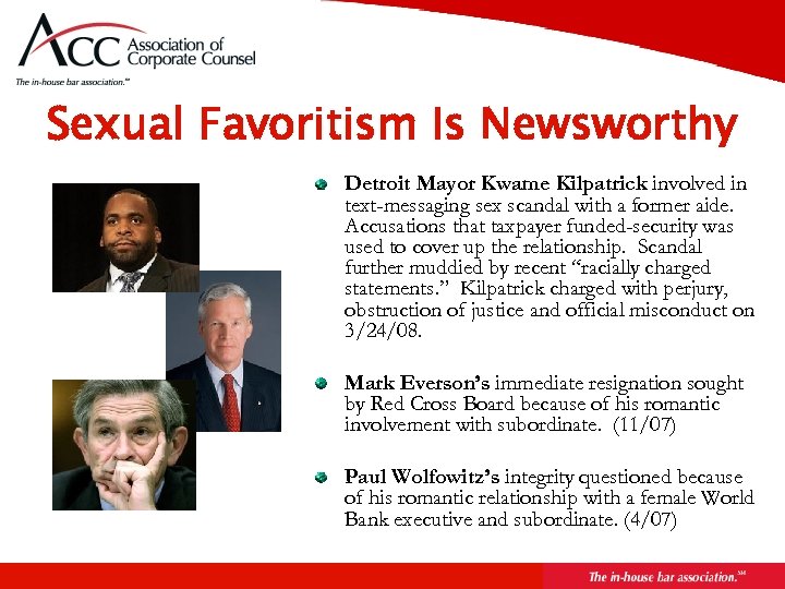 Page 30 Sexual Favoritism Is Newsworthy Detroit Mayor Kwame Kilpatrick involved in text-messaging sex