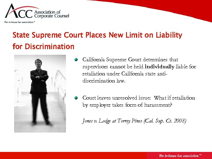 Page 51 State Supreme Court Places New Limit on Liability for Discrimination California Supreme