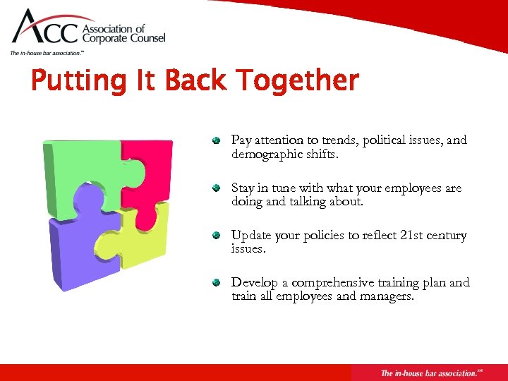 Page 58 Putting It Back Together Pay attention to trends, political issues, and demographic