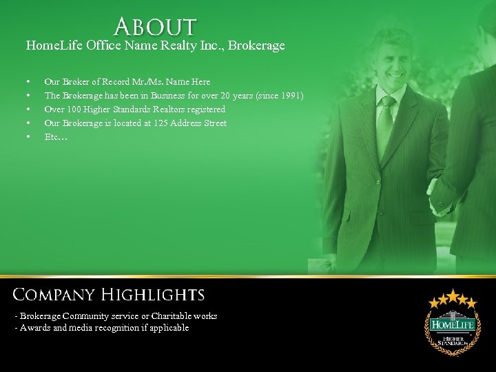 Home. Life Office Name Realty Inc. , Brokerage • • • Our Broker of