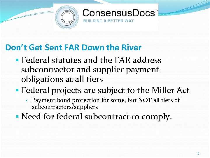 Don’t Get Sent FAR Down the River § Federal statutes and the FAR address