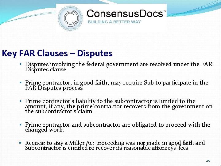 Key FAR Clauses – Disputes § Disputes involving the federal government are resolved under