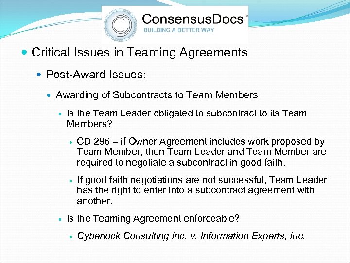  Critical Issues in Teaming Agreements Post-Award Issues: Awarding of Subcontracts to Team Members