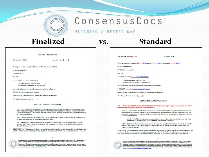 Finalized vs. Standard 