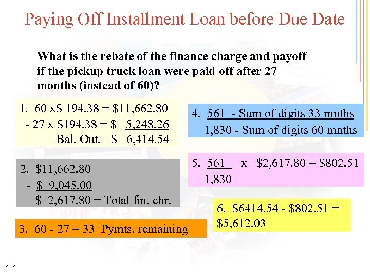 Paying Off Installment Loan before Due Date What is the rebate of the finance