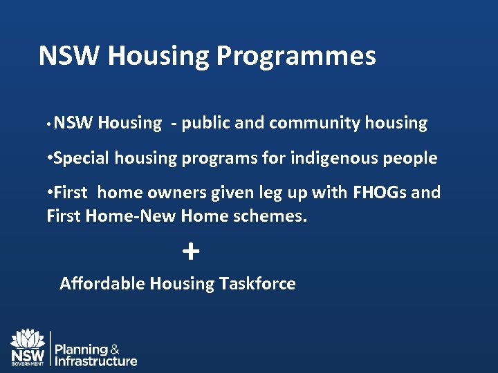 NSW Housing Programmes • NSW Housing - public and community housing • Special housing