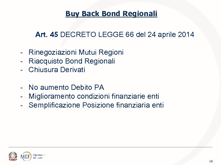 Buy Back Bond Regionali Art. 45 DECRETO LEGGE 66 del 24 aprile 2014 -