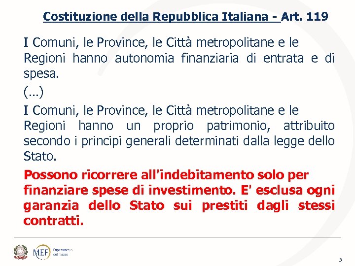 Costituzione della Repubblica Italiana - Art. 119 I Comuni, le Province, le Città metropolitane