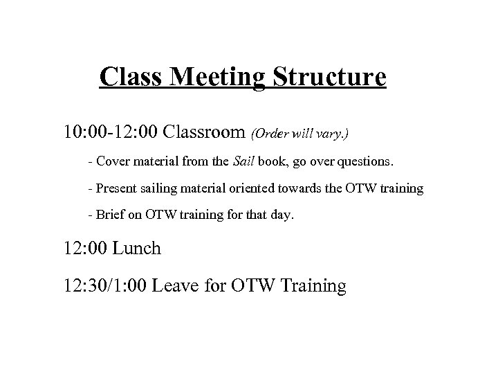 Class Meeting Structure 10: 00 -12: 00 Classroom (Order will vary. ) - Cover