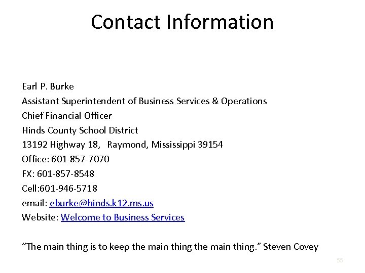 Contact Information Earl P. Burke Assistant Superintendent of Business Services & Operations Chief Financial